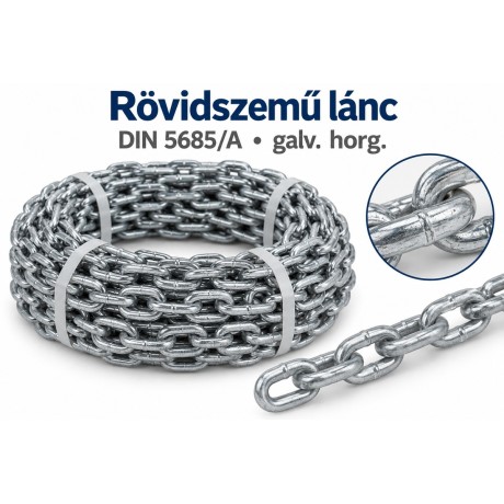 Rövidszemű lánc – DIN 5685/A, galv. horg.