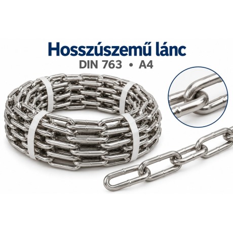 Hosszúszemű lánc – DIN 763, A4