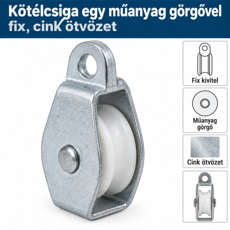 Kötélcsiga egy műanyag görgővel – fix, cink ötvözet