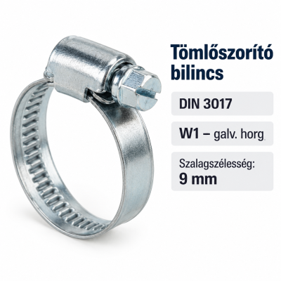 Tömlőszorító bilincs – DIN 3017, W1 galv. horg., 9 mm