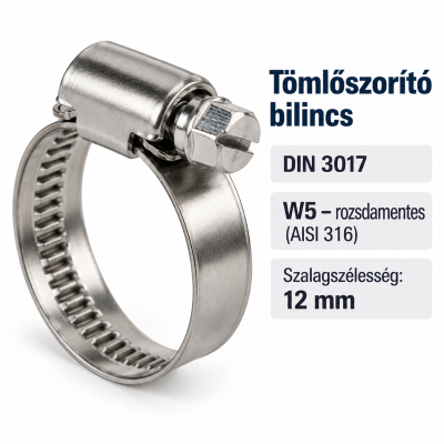 Tömlőszorító bilincs – DIN 3017, W5, 12 mm
