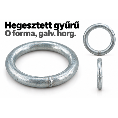 Hegesztett gyűrű – O forma, galv. horg.