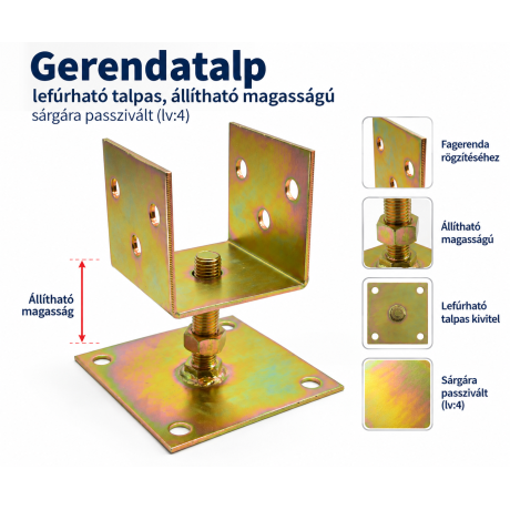 Gerendatalp – lefúrható talpas, állítható magasságú, sárgára passz. (lv:4)