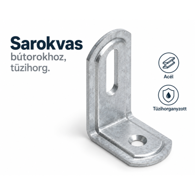 Sarokvas bútorokhoz, tüzihorg.