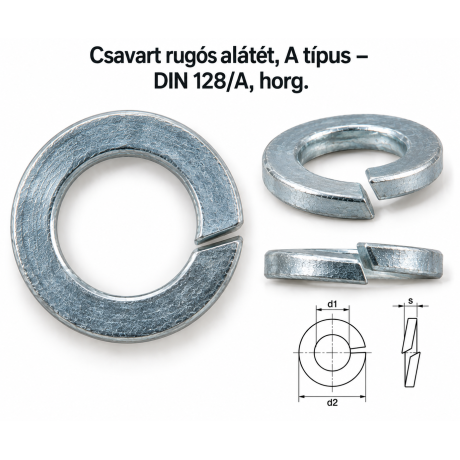 Csavart rugós alátét, A típus – DIN 128/A, horg.