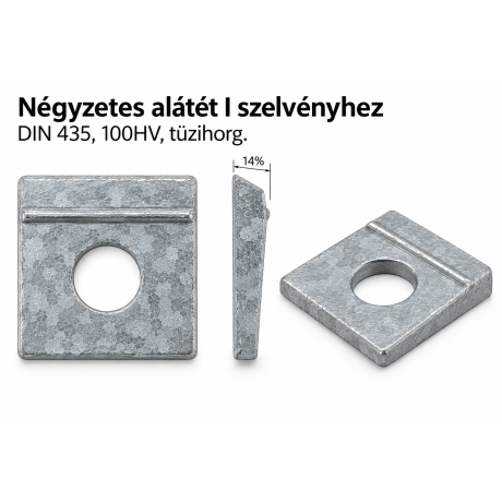 Négyzetes alátét I szelvényhez – DIN 435, 100HV, tüzihorg.
