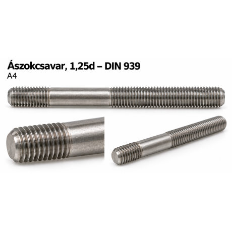 Ászokcsavar, 1,25d – DIN 939, A4