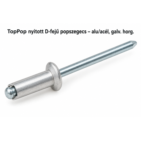 TopPop nyitott D-fejű popszegecs – alu/acél, galv. horg.