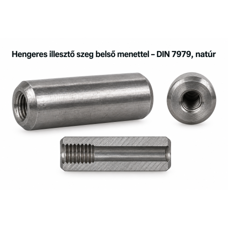 Hengeres illesztő szeg belső menettel – DIN 7979, natúr