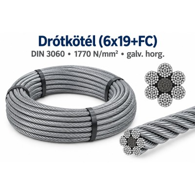 Drótkötél (6x19+FC) – DIN 3060, 1770N/mm², galv. horg.